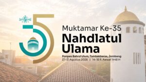 Muktamar NU 35 - 2026 di Pondok Pesantren Bahrul Ulum, Tambakberas, Jombang, Jawa Timur - www.swarnaberita.com